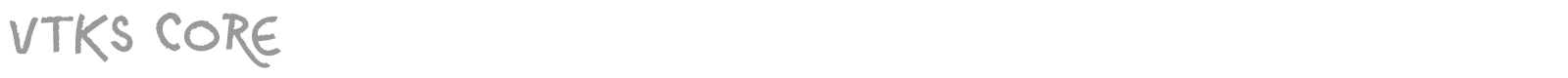 VTKS Core font preview
